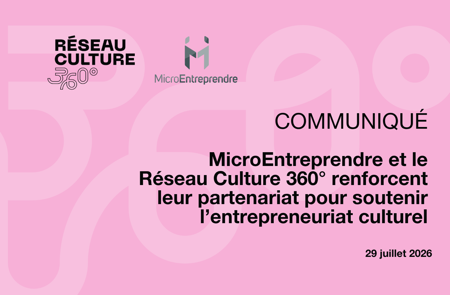 MicroEntreprendre et le Réseau Culture 360° renforcent leur partenariat pour soutenir l’entrepreneuriat culturel.